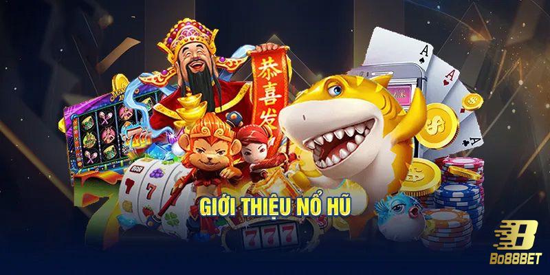 giới thiệu quay hũ nổ hũ bo88bet